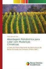 Abordagem Polic?ntrica para Lidar com Mudanças Climáticas
