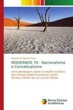 MODERNOS 70 - Nacionalismo e Conceitualismo