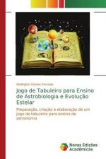 Jogo de Tabuleiro para Ensino de Astrobiologia e Evoluç?o Estelar