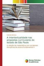 A intertextualidade nas propostas curriculares do estado de S?o Paulo