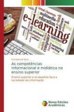 As competencias informacional e midiatica no ensino superior