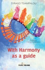 With Harmony as a guide