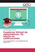 Cuaderno Virtual de matemáticas. Su efecto en calificaciones