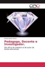 Pedagogo, Docente e Investigador.