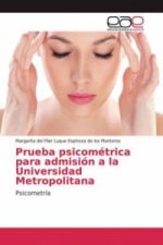 Prueba psicométrica para admisión a la Universidad Metropolitana