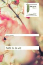Au fil de sa vie
