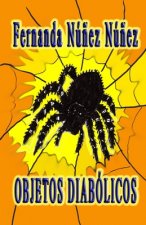 Objetos Diabólicos.: ==)) Historias de Terror y Miedo - Misterio - Literatura Infantil y Juvenil -Libro Didáctico ((==