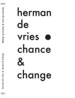 Herman de Vries : chance & change