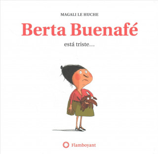 Berta Buenafé Está Triste