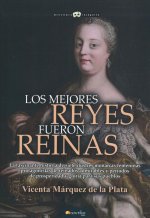 Los Mejores Reyes Fueron Reinas