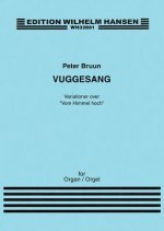 Vuggesang (Cradle Song): For Organ Solo