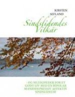 Sindslidendes Vilk?r