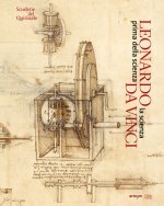 Leonardo Da Vinci: La Scienza Prima Della Scienza
