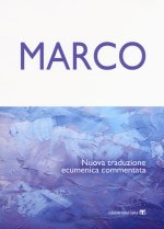 Marco: Nuova Traduzione Ecumenica Commentata