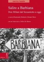 Salire a Barbiana: Don Milani Dal Sessantotto a Oggi