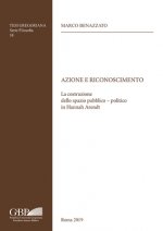 Azione E Riconoscimento: La Costruzione Dello Spazio Pubblico - Politico in Hannah Arendt