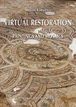 Virtual Restoration: Paintings and Mosaics