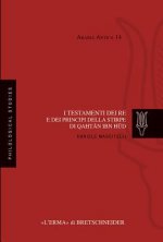I Testamenti Dei Re E Dei Principi Della Stirpe Di Qahtan Ibn HUD