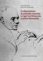 Il Collezionismo Di Antichita Classiche a Capri Tra Ottocento E Primo Novecento