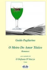 O Metro Do Amor Toxico - Romance