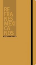 Refranes Mexicanos: Baja California Mexico