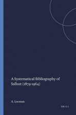 A Systematical Bibliography of Sallust (1879-1964)