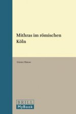 Mithras Im Römischen Köln