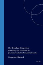 Der Demetrius Kyniker: Ein Beitrag Zur Geschichte Der Frühkaiserzeitlichen Popularphilosophie