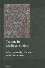 Trauma in Medieval Society