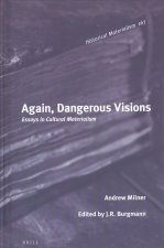 Again, Dangerous Visions: Essays in Cultural Materialism