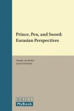 Prince, Pen, and Sword: Eurasian Perspectives