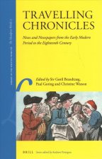 Travelling Chronicles: News and Newspapers from the Early Modern Period to the Eighteenth Century