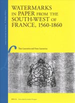 Watermarks in Paper from the South-West of France, 1560-1860