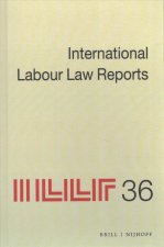 International Labour Law Reports, Volume 36