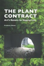 The Plant Contract: Art's Return to Vegetal Life