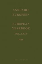 European Yearbook / Annuaire Européen, Volume 64 (2016)