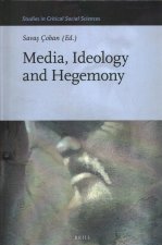 Media, Ideology and Hegemony