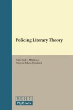 Policing Literary Theory