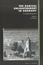 The Radical Enlightenment in Germany: A Cultural Perspective