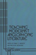 Teaching Modernist Anglophone Literature