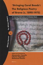 'Stringing Coral Beads': The Religious Poetry of Brava (C. 1890-1975): A Source Publication of Chimiini Texts and English Translations
