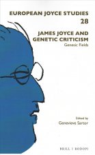 James Joyce and Genetic Criticism: Genesic Fields