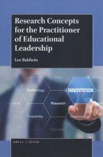 Research Concepts for the Practitioner of Educational Leadership