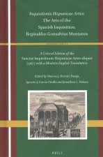Inquisitionis Hispanicae Artes: The Arts of the Spanish Inquisition. Reginaldus Gonsalvius Montanus: A Critical Edition of the Sanctae Inquisitionis H