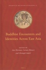 Buddhist Encounters and Identities Across East Asia