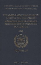 Pleadings, Minutes of Public Sittings and Documents / Mémoires, Proc?s-Verbaux Des Audiences Publiques Et Documents, Volume 25 (2016)
