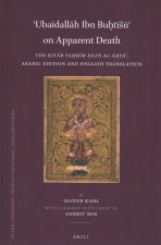 ʿubaidallāh Ibn Buḫtīsūʿ On Apparent Death: The Kitāb Taḥrīm Dafn Al-Aḥyāʾ, Arabic Edit