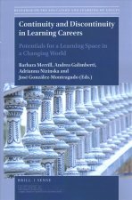 Continuity and Discontinuity in Learning Careers: Potentials for a Learning Space in a Changing World