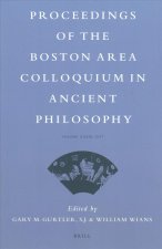 Proceedings of the Boston Area Colloquium in Ancient Philosophy: Volume XXXIII (2017)