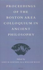 Proceedings of the Boston Area Colloquium in Ancient Philosophy: Volume XXXIII (2017)